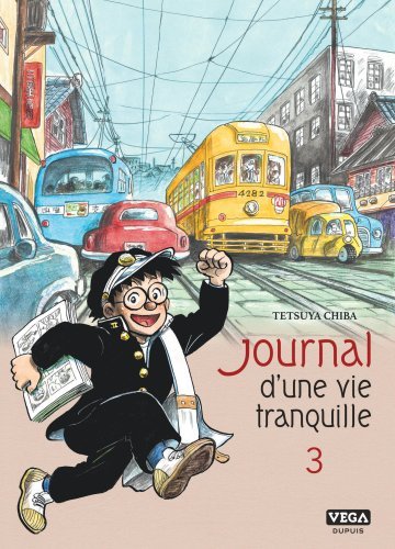 Journal d une vie tranquille - Tome 3 (9782379500930-front-cover)