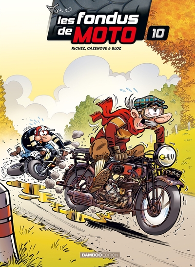 Les Fondus de moto - tome 10 (9782818944745-front-cover)