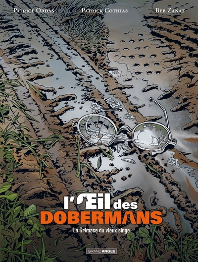 L'Oeil des dobermans - vol. 03/3, La grimance du vieux singe (9782818931103-front-cover)