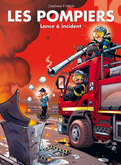Les Pompiers - tome 10, Lance à incident (9782818900376-front-cover)