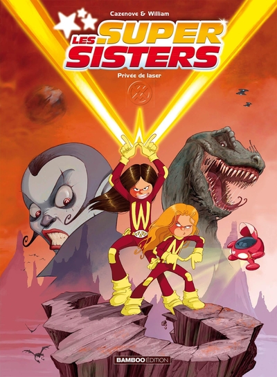 Les Sisters : Les Supersisters - tome 01, Privée de laser (9782818933848-front-cover)