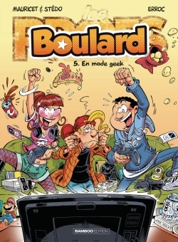 Les Profs présentent : Boulard - tome 05, En mode geek (9782818936139-front-cover)