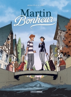 Martin Bonheur - histoire complète (9782818932353-front-cover)