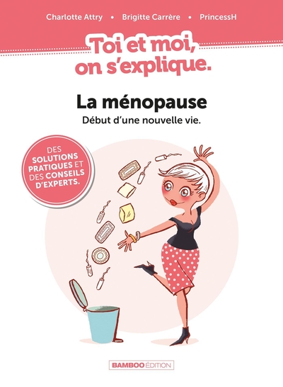 Toi et Moi on s'explique : La ménopause (9782818977019-front-cover)