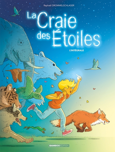 La Craie des étoiles - Intégrale (9782818976845-front-cover)