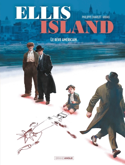 Ellis Island - vol. 02/2, Le rêve américain (9782818967850-front-cover)