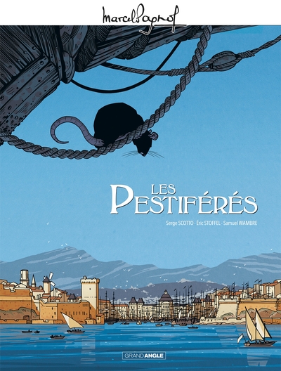 M. Pagnol en BD : Les Pestiférés - histoire complète (9782818966785-front-cover)