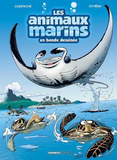 Les Animaux marins en BD - tome 03 (9782818932322-front-cover)