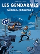 Les Gendarmes - tome 17, Silence, ça tourne ! (9782818947166-front-cover)