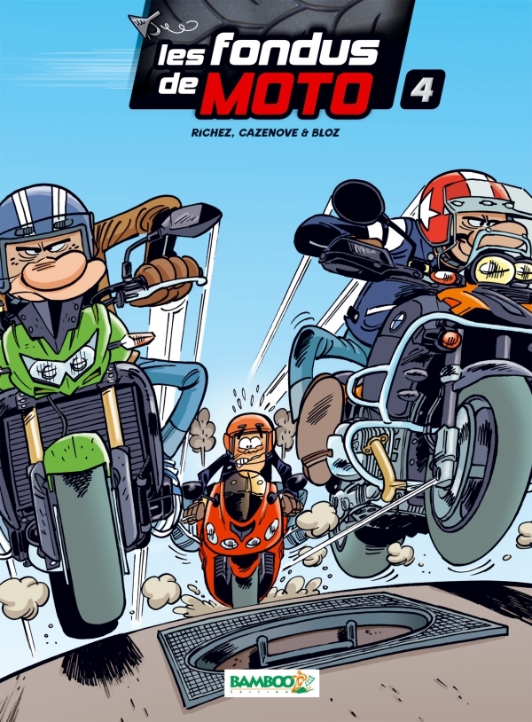 Les Fondus de moto - tome 04 (9782818909645-front-cover)