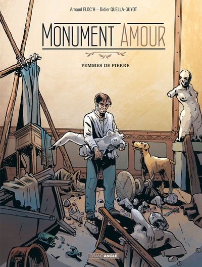 Monument amour - vol. 02/2, Femmes de pierre (9782818946855-front-cover)