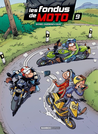 Les Fondus de moto - tome 09 (9782818941386-front-cover)
