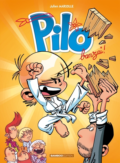 Pilo - tome 03, Banzaï (9782818966815-front-cover)