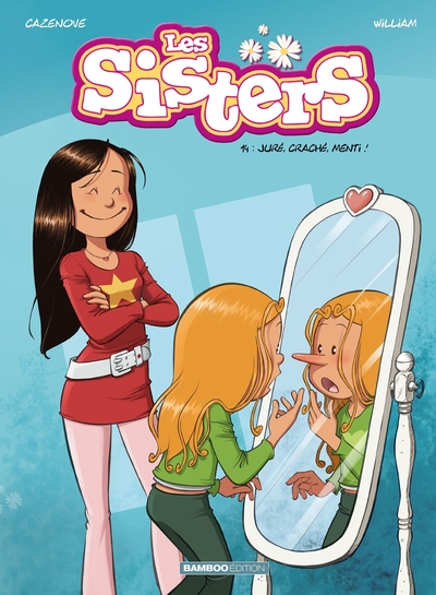 Les Sisters - tome 14, Juré, craché, menti ! (9782818967362-front-cover)