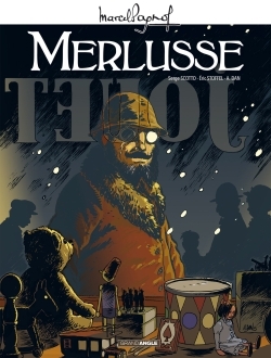 M. Pagnol en BD : Merlusse - histoire complète (9782818934852-front-cover)