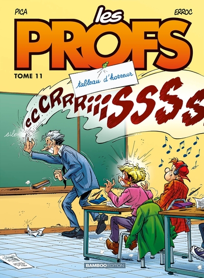 Les Profs - tome 11 - top humour 2023, Tableau d'horreur (9782818999462-front-cover)