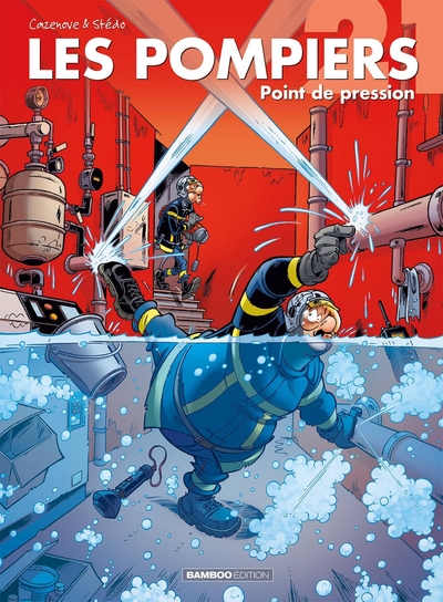 Les Pompiers - tome 21, Point de pression (9782818984550-front-cover)