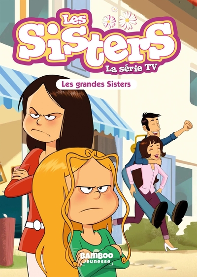 Les Sisters - La Série TV - Poche - tome 66, Les grandes Sisters (9782818998991-front-cover)
