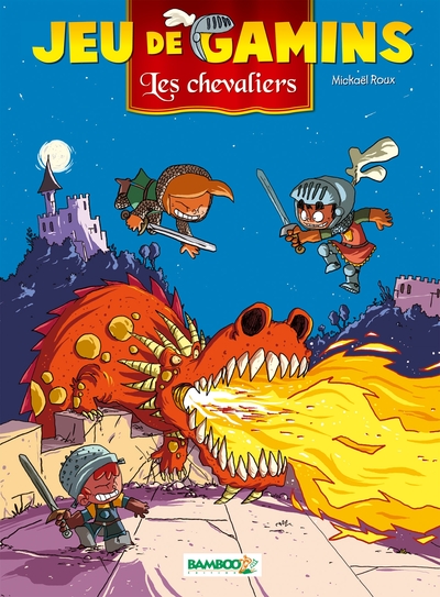 Jeu de gamins - tome 03, Les chevaliers (9782818922170-front-cover)