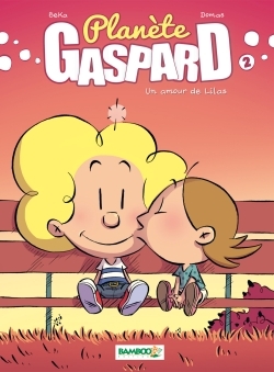 Planète Gaspard - tome 02, Un amour de Lilas (9782818940808-front-cover)