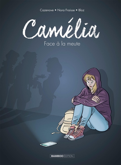 Camélia - histoire complète, Face à la meute (9782818977170-front-cover)