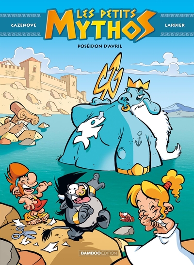 Les Petits Mythos - tome 04, Poséidon d'avril (9782818931622-front-cover)