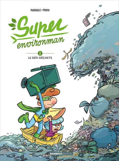 Super Environman - tome 02, Le défi déchets (9782818979549-front-cover)