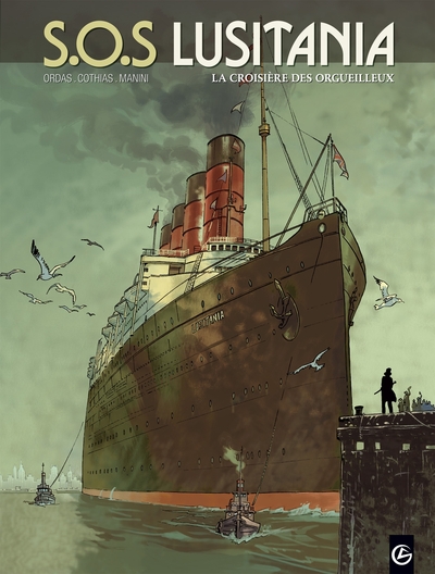 S.O.S Lusitania - vol. 01/3, La croisière des orgueilleux (9782818923061-front-cover)