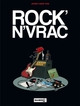 Rock en vrac - tome 01 (9782818905876-front-cover)