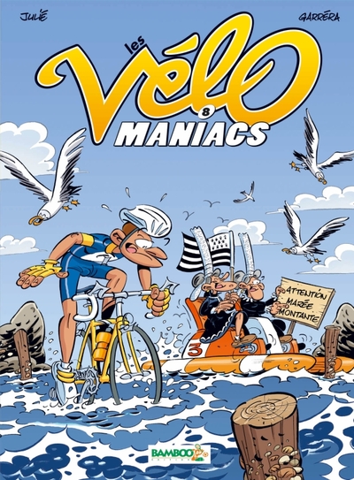 Les Vélomaniacs - tome 08 (9782818909782-front-cover)