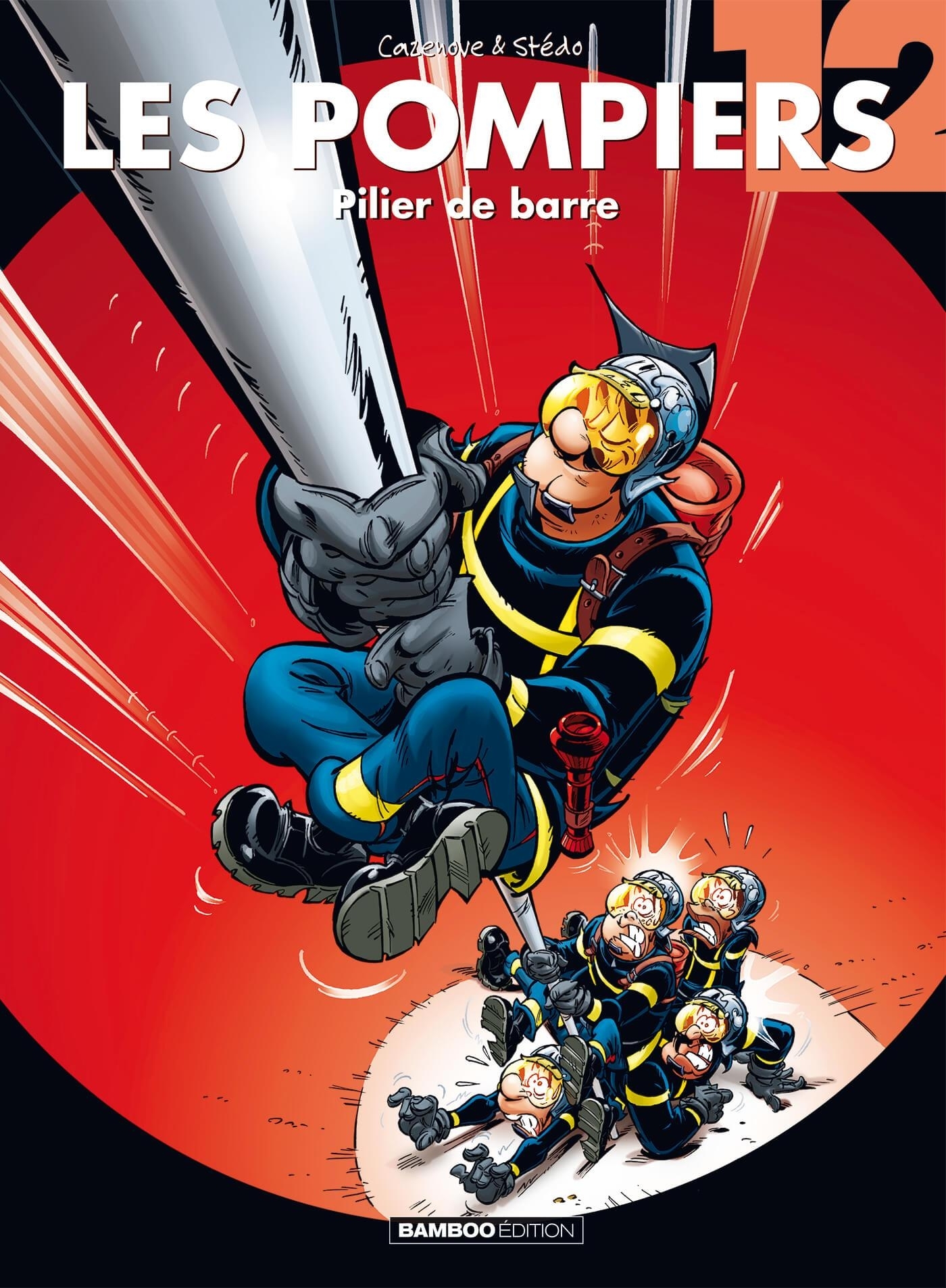 Les Pompiers - tome 12, Pilier de barre (9782818921517-front-cover)