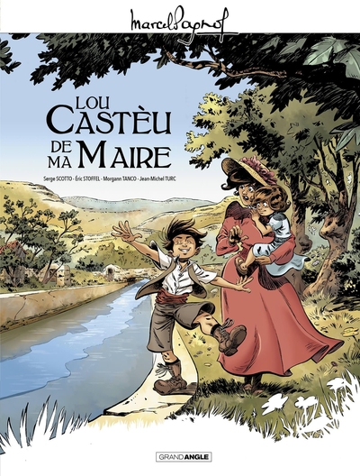 M. Pagnol en BD : Lou Castèu de ma Maire - histoire complète (9782818976593-front-cover)