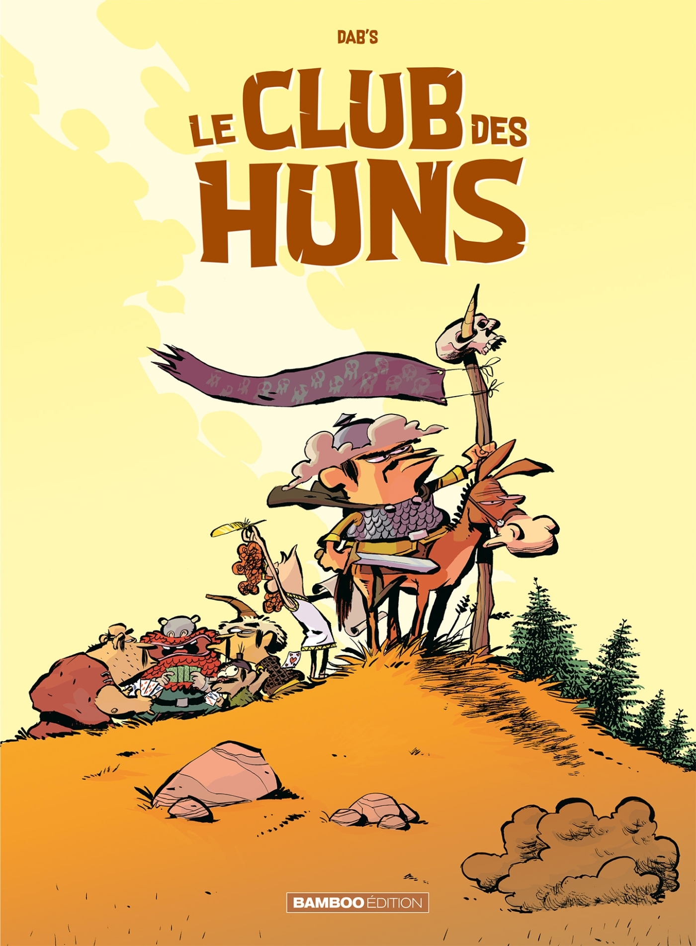 Le Club des Huns - tome 01, Des Huns pitoyables (9782818966846-front-cover)