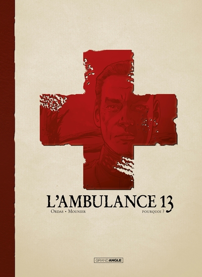 L' Ambulance 13 - luxe - vol. 09 (9782818949979-front-cover)