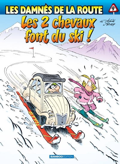 Les Damnés de la route - tome 09 - top humour 2022, Les 2 chevaux font du ski ! (9782818992500-front-cover)