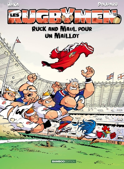 Les Rugbymen - tome 13 - top humour 2023, Ruck and Maul pour un maillot (9782818999523-front-cover)