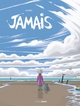 Jamais - vol. 01 (9782818943816-front-cover)