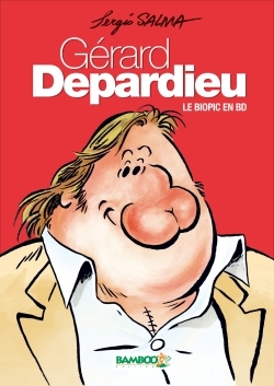 Gérard Depardieu, Le biopic en BD (9782818930892-front-cover)