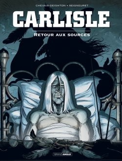 Carlisle - vol. 02/2, Retour aux sources (9782818931295-front-cover)