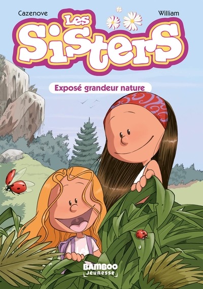 Les Sisters - Poche - tome 01, Exposé grandeur nature (9782818975770-front-cover)