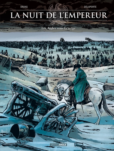 La Nuit de l'Empereur - vol. 02/2, Les aigles sous la neige (9782818936047-front-cover)