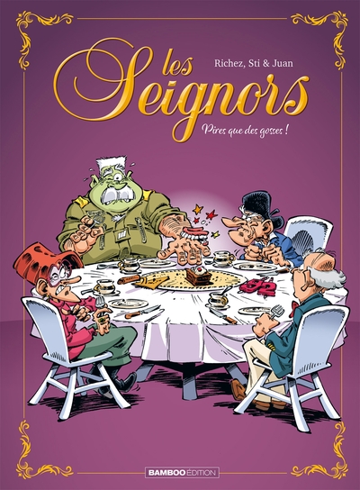 Les Seignors - tome 03, Pire que des gosses (9782818968628-front-cover)