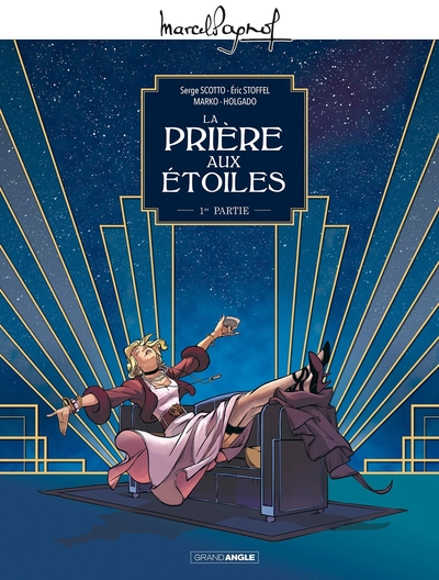 M. Pagnol en BD : La Prière aux étoiles - vol. 01/2 (9782818976241-front-cover)