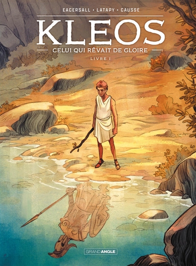 Kleos - vol. 01/2, Livre I - Celui qui rêvait de gloire (9782818979198-front-cover)