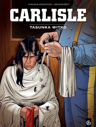 Carlisle - vol. 01/2, Tasunka Witko (9782818923917-front-cover)