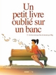 Un petit livre oublié sur un banc - vol. 02/2 (9782818932889-front-cover)