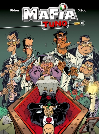Mafia Tuno - tome 01, Repose en pègre ! (9782818903551-front-cover)