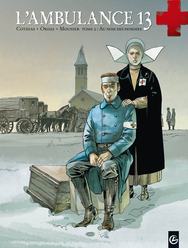 L'Ambulance 13 - vol. 02, Au nom des hommes (9782818909133-front-cover)