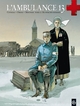 L'Ambulance 13 - vol. 02, Au nom des hommes (9782818909133-front-cover)