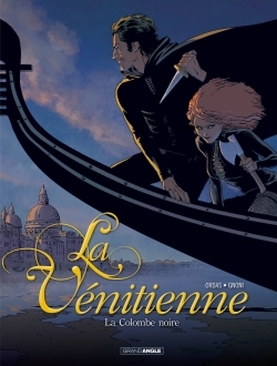 La Vénitienne - vol. 01/2, La colombe noire (9782818930977-front-cover)